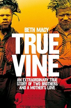 portada Truevine: An Extraordinary True Story of Two Brothers and a Mother's Love