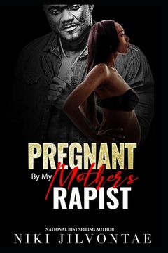 portada Pregnant By My Mother's Rapist (in English)