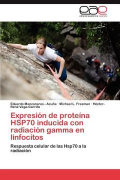 portada expresi n de prote na hsp70 inducida con radiaci n gamma en linfocitos (en Inglés)