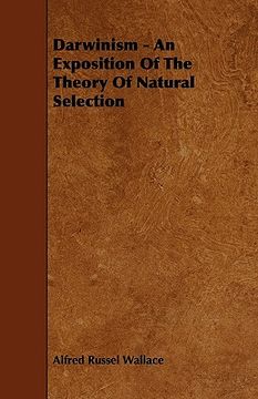 portada darwinism - an exposition of the theory of natural selection (en Inglés)