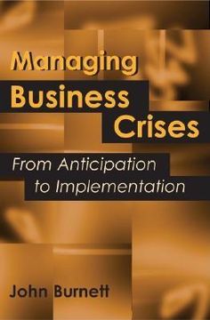 portada managing business crises: from anticipation to implementation (en Inglés)