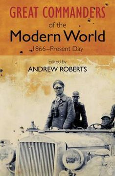 portada great commanders of the modern world 1866-1975 (en Inglés)