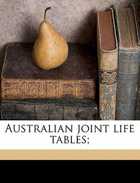 portada australian joint life tables; (en Inglés)