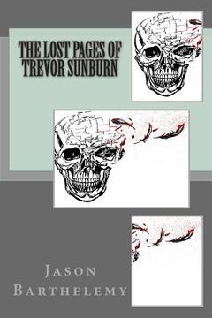 portada The Lost Pages of Trevor Sunburn (en Inglés)