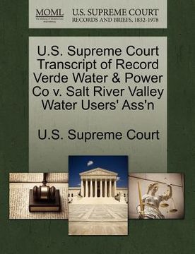 portada u.s. supreme court transcript of record verde water & power co v. salt river valley water users' ass'n (in English)