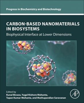 portada Carbon-Based Nanomaterials in Biosystems: Biophysical Interface at Lower Dimensions (Progress in Biochemistry and Biotechnology) (en Inglés)