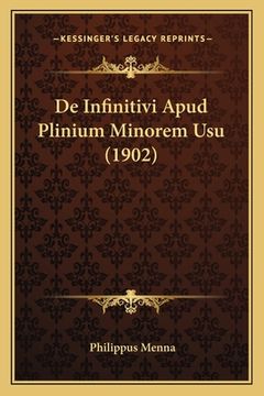 portada De Infinitivi Apud Plinium Minorem Usu (1902) (in Latin)