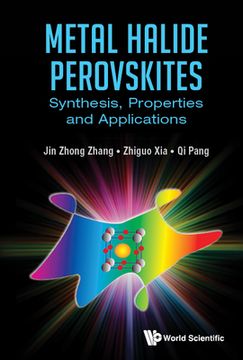 portada Metal Halide Perovskites: Synthesis, Properties and Applications (en Inglés)