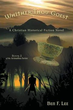 portada Whither Thou Goest: A Christian Historical Fiction Novel (en Inglés)