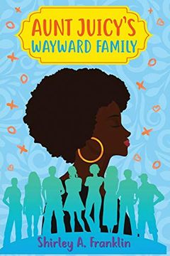 portada Aunt Juicy'S Wayward Family (en Inglés)