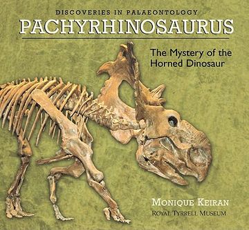 portada pachyrhinosaurus: the mystery of the horned dinosaur (en Inglés)