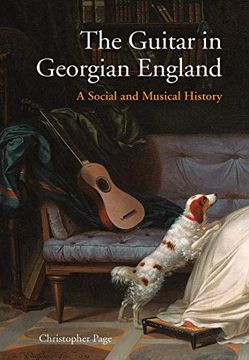 portada The Guitar in Georgian England: A Social and Musical History (en Inglés)