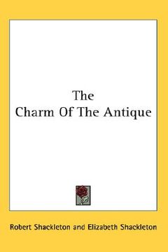 portada the charm of the antique (en Inglés)