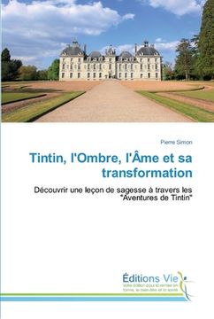 portada Tintin, l'Ombre, l'Âme et sa transformation (in French)