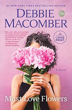 portada Must Love Flowers: A Novel (Random House Large Print) (in English)