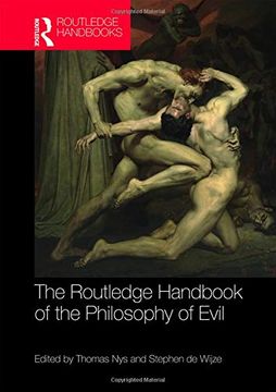 portada The Routledge Handbook of the Philosophy of Evil (en Inglés)