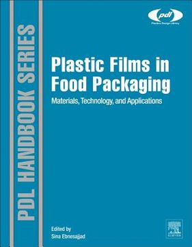 portada Plastic Films in Food Packaging: Materials, Technology and Applications