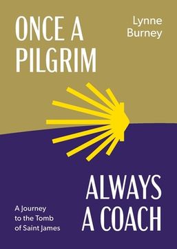 portada Once a Pilgrim-Always a Coach (en Inglés)