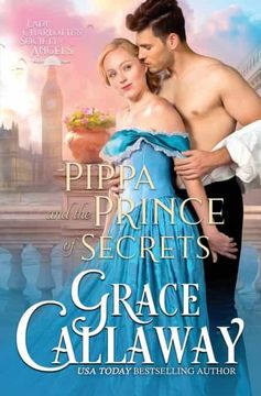 portada Pippa and the Prince of Secrets: 2 (Lady Charlotte'S Society of Angels) (en Inglés)