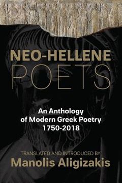 portada Neo-Hellene Poets: An Anthology of Modern Greek Poetry: 1750-2018 (en Inglés)
