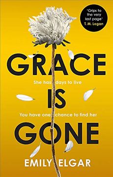 portada Grace is Gone: The Gripping Psychological Thriller Inspired by a Shocking Real-Life Story (The Books of Babel) (in English)
