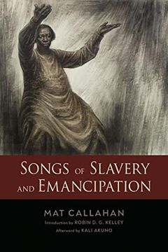 portada Songs of Slavery and Emancipation (Margaret Walker Alexander Series in African American Studies) (en Inglés)