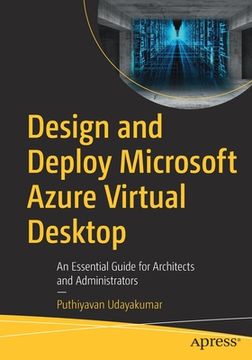 portada Design and Deploy Microsoft Azure Virtual Desktop: An Essential Guide for Architects and Administrators (en Inglés)