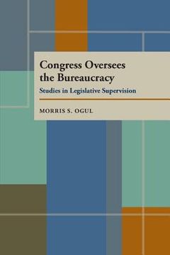 portada congress oversees the bureaucracy (en Inglés)