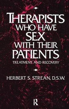 portada Therapists Who Have Sex with Their Patients: Treatment and Recovery (in English)