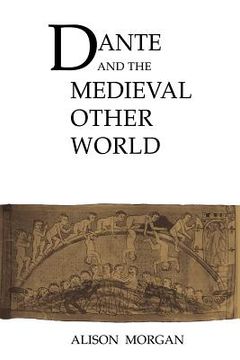 portada Dante & the Medieval Other World (Cambridge Studies in Medieval Literature) 