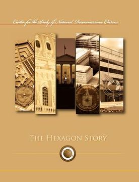 portada the hexagon story (center for the study of national reconnaissance classics series) (in English)