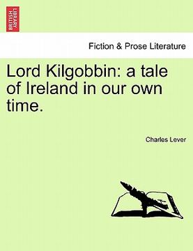 portada lord kilgobbin: a tale of ireland in our own time.