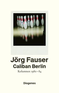 portada Caliban Berlin: Kolumnen 1980-1984 Kolumnen 1980-1984 (en Alemán)