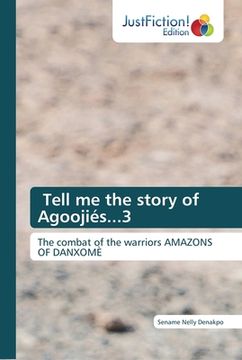 portada Tell me the story of Agoojiés...3 (en Francés)