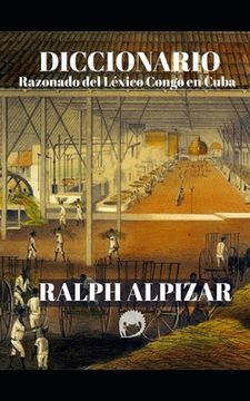 portada Diccionario Razonado del Léxico Congo en Cuba (in Spanish)