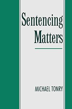 portada Sentencing Matters (en Inglés)