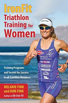 portada Ironfit Triathlon Training for Women: Training Programs and Secrets for Success in all Triathlon Distances 