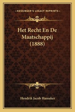 portada Het Recht En De Maatschappij (1888)