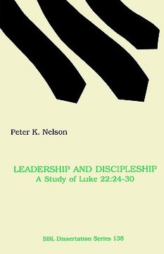 portada leadership and discipleship: a study of luke 22:24-30 (en Inglés)