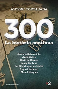 (cat).300:la Historia Continua.(actualitat) (in Catalan)