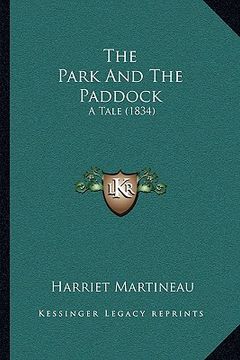 portada the park and the paddock: a tale (1834) (en Inglés)