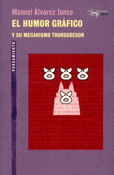 portada El Humor Gráfico: Y su Mecanismo Transgresor (a. Machado Libros)