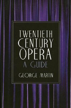 portada twentieth century opera: a guide (en Inglés)