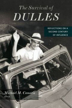 portada The Survival of Dulles: Reflections on a Second Century of Influence (en Inglés)