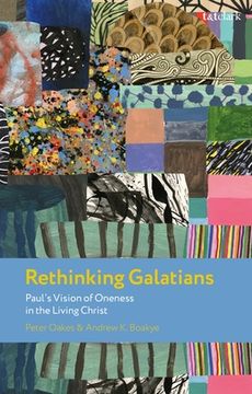 portada Rethinking Galatians: Paul's Vision of Oneness in the Living Christ (en Inglés)