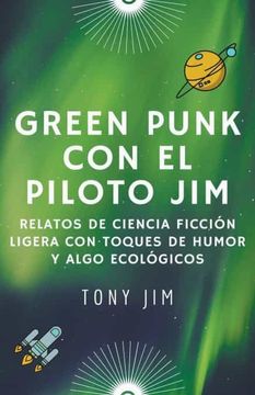 portada Greenpunk con el piloto Jim
