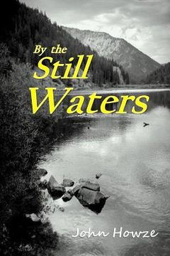 portada By the Still Waters: Leaves from a Witness Tree (in English)