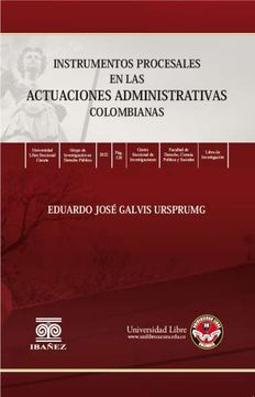 portada INSTRUMENTOS PROCESALES EN LAS ACTUACIONES ADMINISTRATIVAS COLOMBIANAS