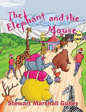 portada The Elephant and the Mouse: An Unlikely Story (en Inglés)