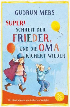 portada Super«, Schreit der Frieder, und die oma Kichert Wieder (en Alemán)
